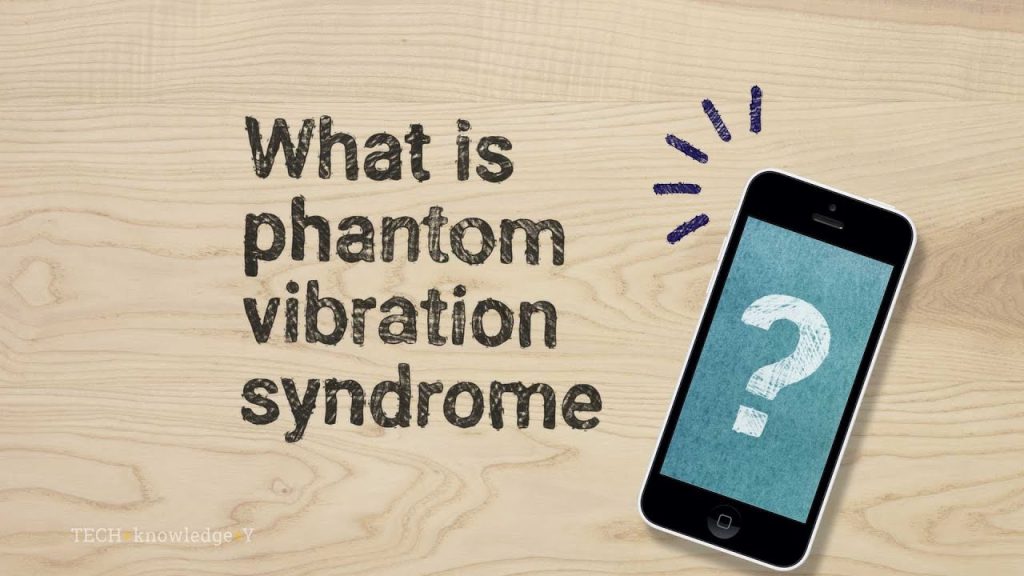 Phantom Vibration Syndrome: - TechieDeck